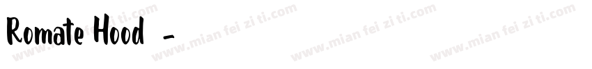 Romate Hood字体字体转换